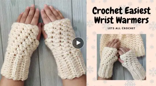 Crochet Wrist Warmers or Easy Crochet Chunky Fingerless Gloves Absolute Beginner Tutorial
